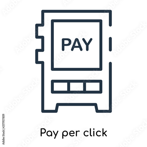 Pay per click icon vector isolated on white background, Pay per click sign , thin symbols or lined elements in outline style