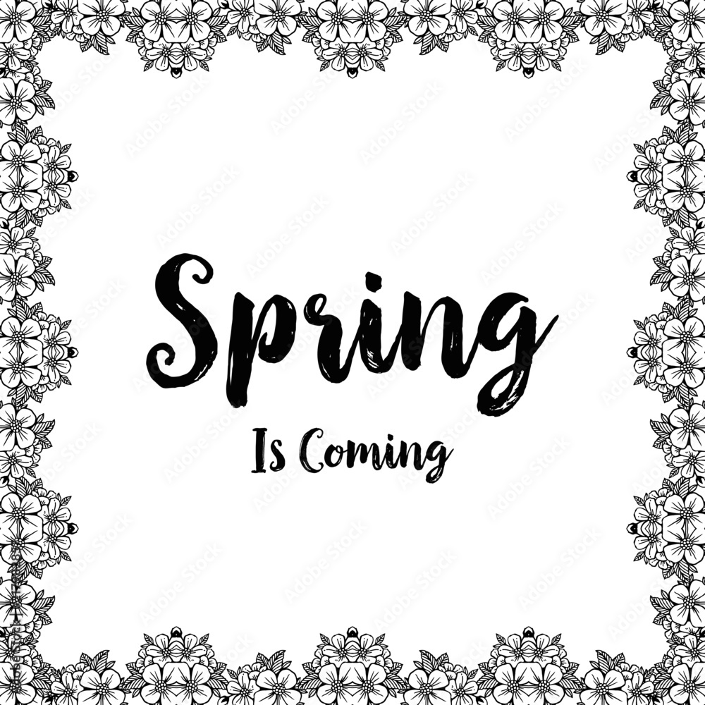 Card of spring is coming template with flower vector illustration