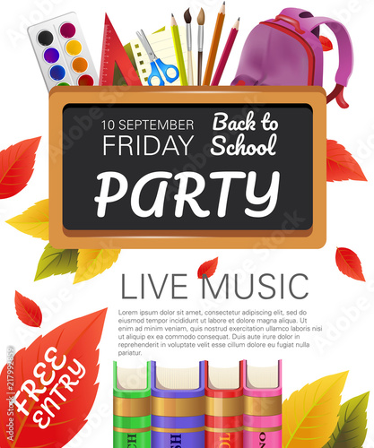 Back to school, free entry party flyer design with books, fall foliage and school supplies. Text can be used for leaflets, brochures, banners, posters