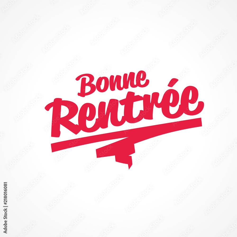 bonne rentrée bonne rentrée