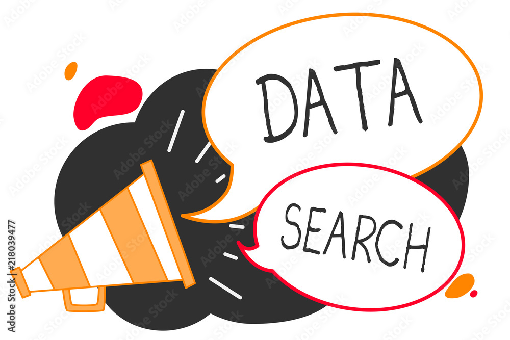Handwriting text writing Data Search. Concept meaning gathers and reports information contains specified terms Megaphone loudspeaker speech bubbles important message speaking out loud. Handwriting text writing Data Search. Concept meaning gathers and reports information contains specified terms Megaphone loudspeaker speech bubbles important message speaking out loud.