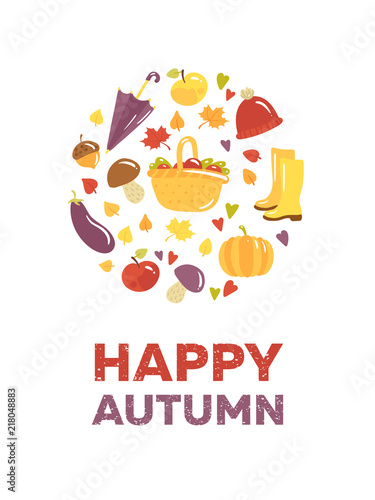 Autumn vector card  Happy Autumn  with cute colorful icons. Set of pictures for fall events and holidays. Farm circle illustration on white background with autumn elements