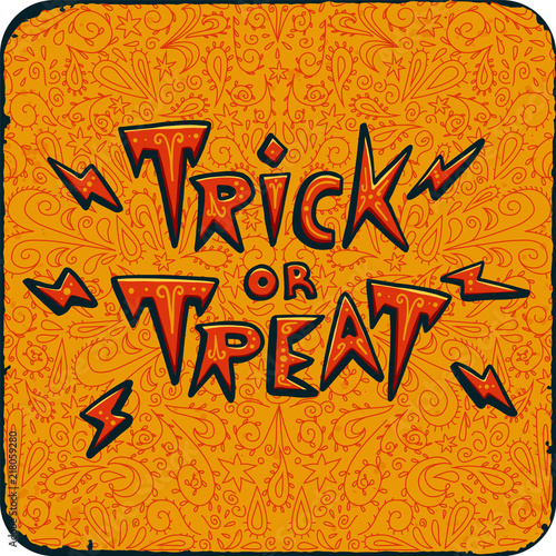 Halloween night party. Vintage card with text trick or treat on pattern orang...
