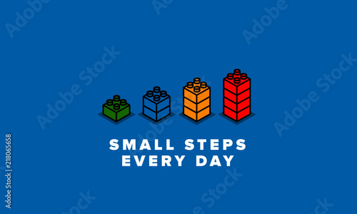 Small steps every day motivation quote with building blocks vector illustration