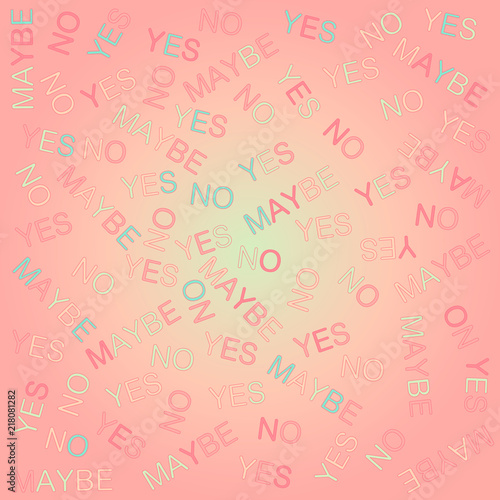 words yes no maybe pastel shades