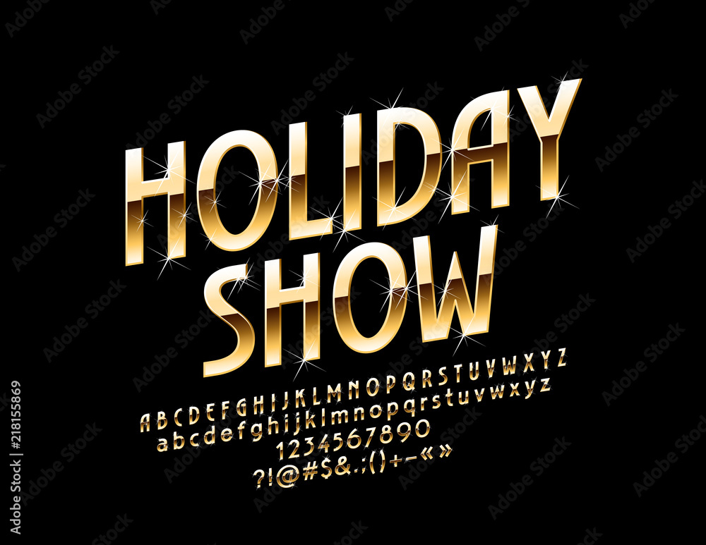 Fototapeta Vector Logo Holiday Show. Chic Font with Stars. Golden Rotated Alphabet Letters, Numbers and Symbols.