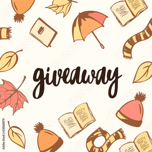 Giveaway poster. Autumn cartoon illustration. Social media. Vector square poster with copy space. Backdrop for your text. Hand drawn flat doodle illustration with autumn objects
