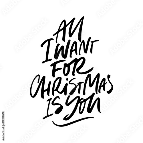 All I Want For Christmas Is You Lettering