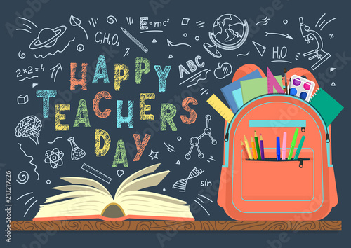 Happy Teachers Day. School backpack and open book on blackboard background with chalk-drawing doodles and lettering. Vector illustration.