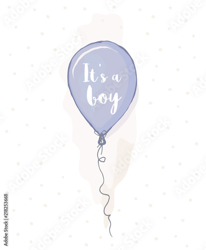 It's a Boy. Baby Shower Vector Illustration. Pastel Colors. Watercolor Style. Blue Hand Drawn Balloon, Delicate Irregular Dots Pattern. White Background. 