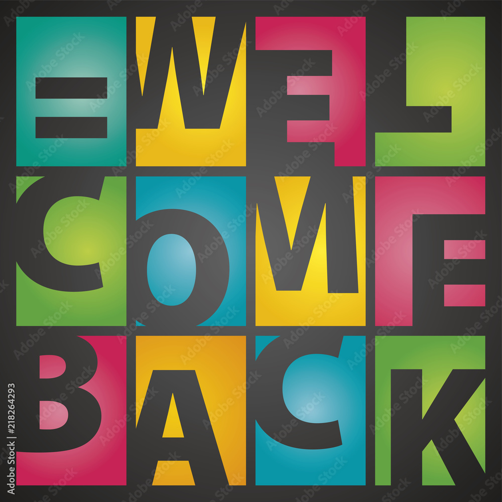 Welcome back to school rectangle color letters black background