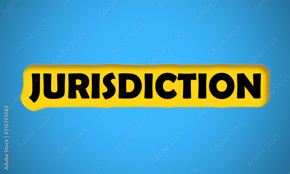 Jurisdiction Jurisdiction