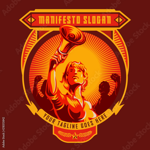 Revolution badge of Women holding megaphone. Propaganda style. Protest fist. Retro revolution poster design.