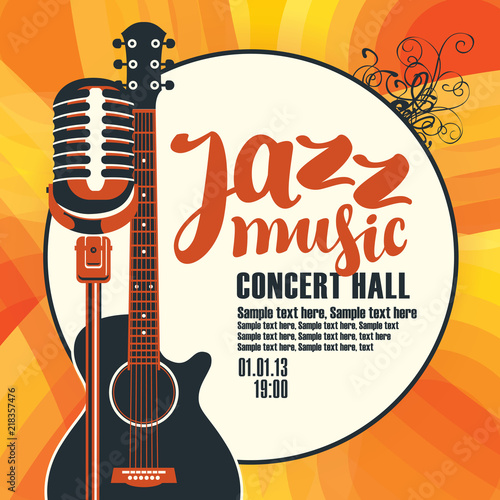 Vector poster for a concert of jazz music with an acoustic guitar and a microphone on the colored background with place for text