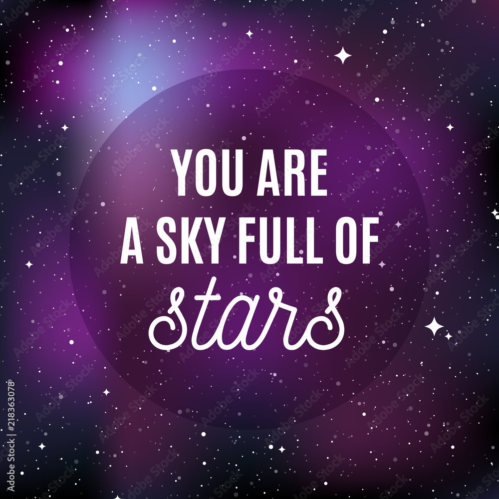 Star universe background. Quote: 