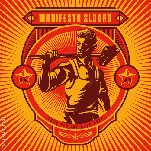 Revolution union badge of worker holding sledgehammer. Propaganda style. Retro revolution poster design. © ROOMPOETLIAR