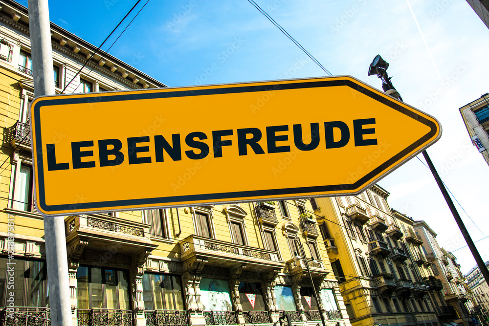 Obraz premium Schild 285 - Lebensfreude