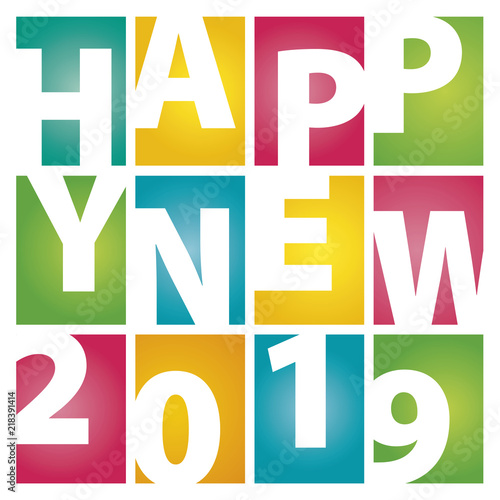 Happy New Year 2019 rectangle color letters white background