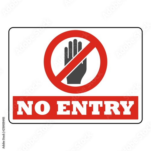 No entry sign  Safety first icon