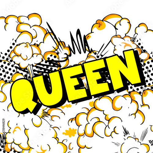 Queen (royal person) - Vector illustrated comic book style phrase.