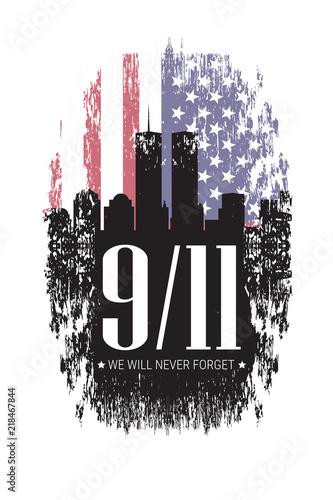 Patriot day. We will never forget. 9/11 memorial day. Terrorist attacks