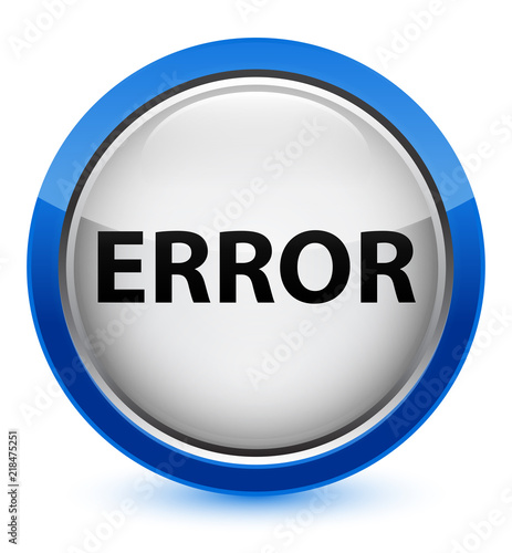 Error crystal blue round button