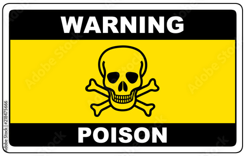 Poison, danger sign warning, vector dangerous symbol.