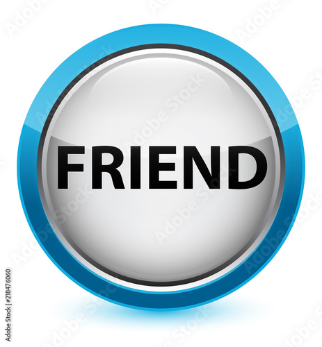 Friend crystal cyan blue round button