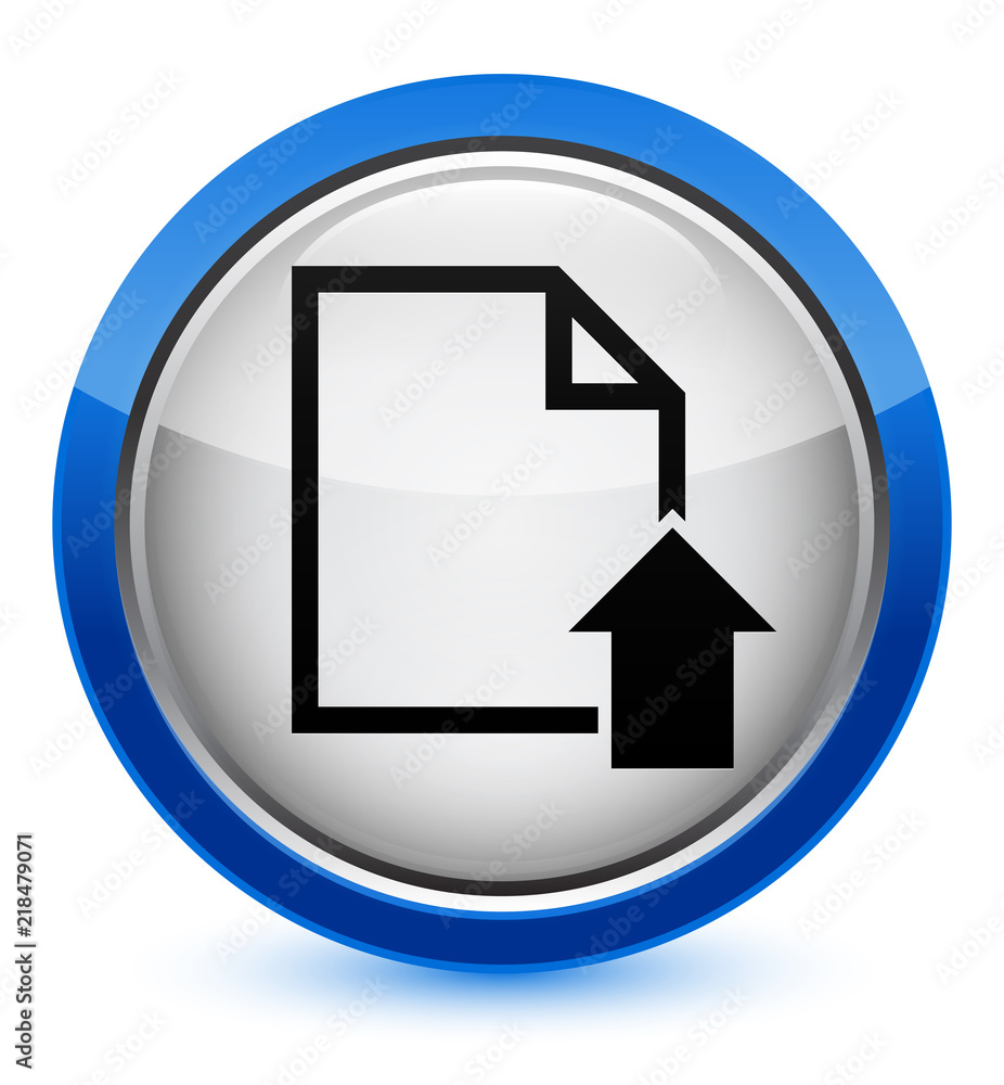 Upload document icon crystal blue round button Upload document icon crystal blue round button