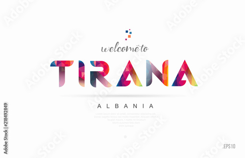 Welcome to tirana albania card and letter design typography icon