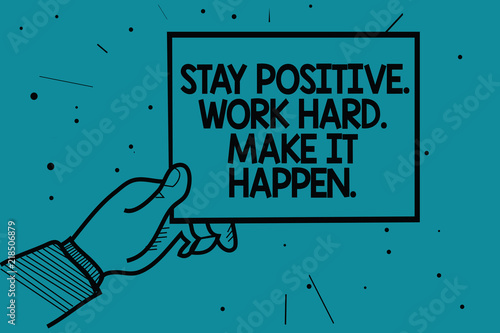 Wallpaper Mural Writing note showing Stay Positive