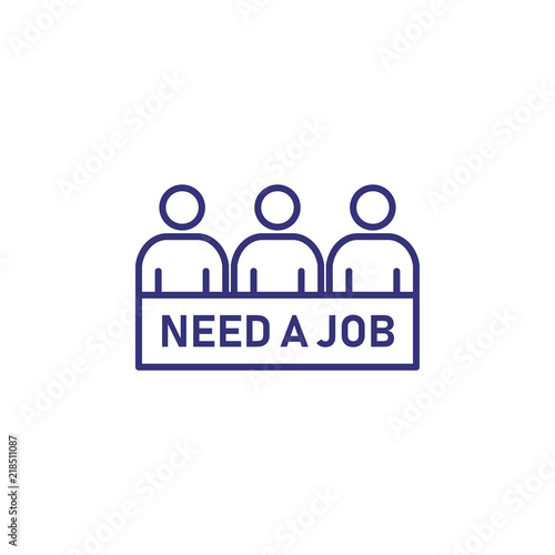 Need job line icon. Unemployed, group, people, banner. Unemployment concept. Can be used for topics like work search, occupation, career, human resource