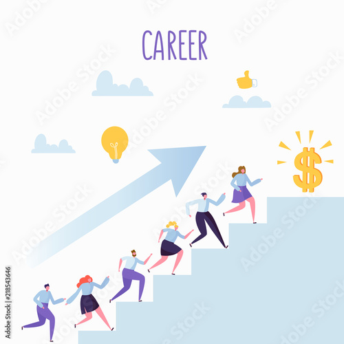 Flat Business People Climbing Up The Stairs. Career Ladder with Characters. Team Work, Partnership, Leadership Concept. Vector illustration