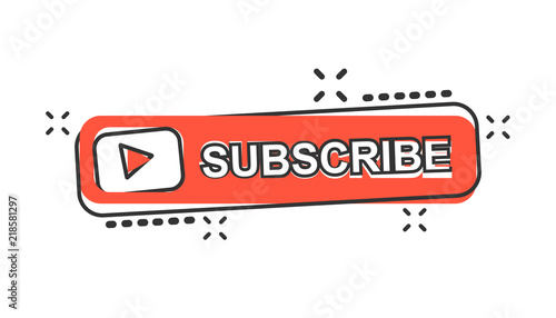 Vector cartoon subscribe button icon in comic style. Subscribe sign illustration pictogram. Play media business splash effect concept.