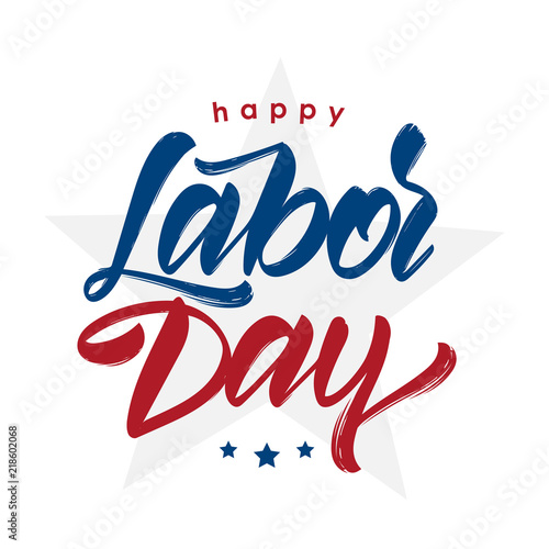 Vector illustration: Handwritten lettering composition of Happy Labor Day with stars isolated on white background.