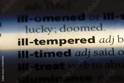 ill tempered