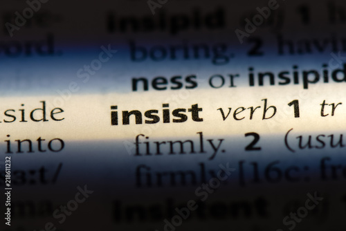 insist