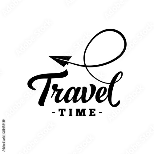 Travel time. Hand drawn lettering. Vector and illustration.

