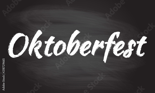 Oktoberfest banner isolated on blackboard texture with chalk rubbed background. Beer festival lettering typography. Oktoberfest logo, flyer, sticker design element. Vector illustration.