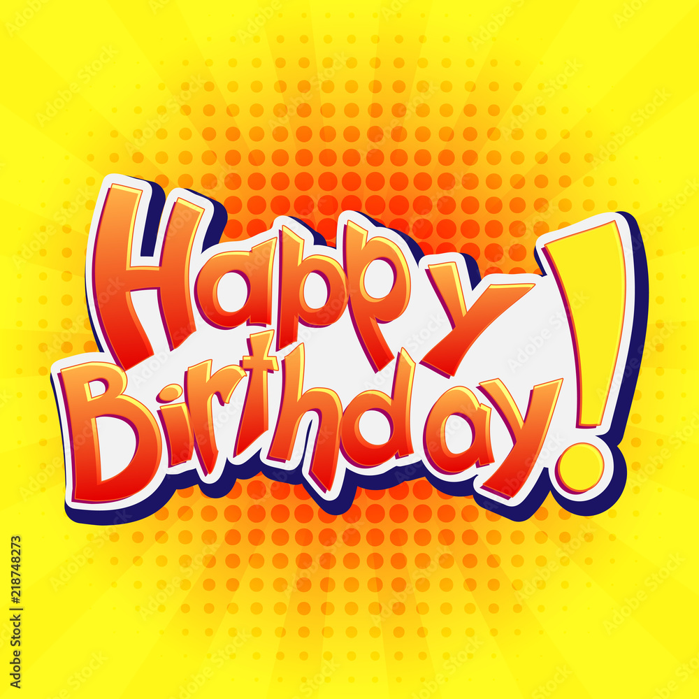 Happy Birthday! Vector lettering illustration on yellow background