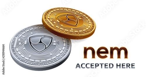 NEM. Accepted sign emblem. Crypto currency. Golden and silver coins with NEM symbol isolated on white background. 3D isometric Physical coins with text Accepted Here. Stock vector illustration.