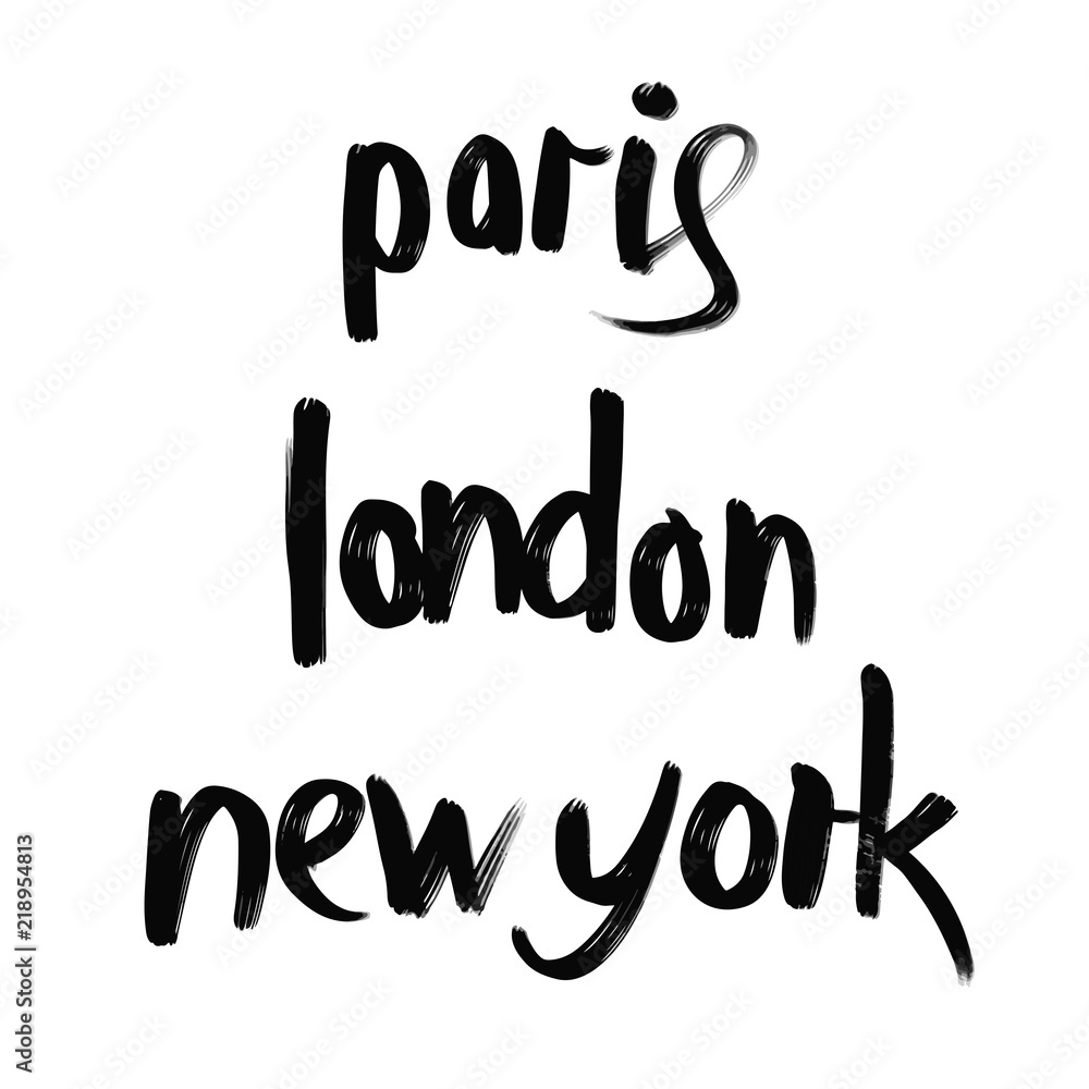 Obraz premium Paris, London, New York lettering