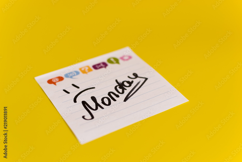 inscription in black marker Monday inscription in black marker Monday
