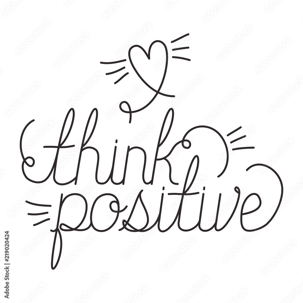 positive message with hand made font vector illustration design positive message with hand made font vector illustration design