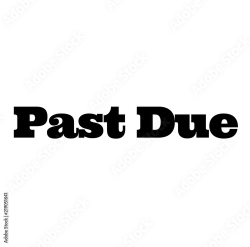 past due stamp on white