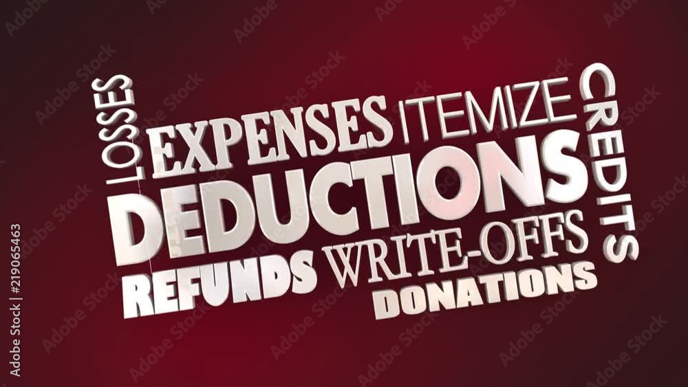 Deductions Tax Write-Offs Expenses Word Collage 3d Animation
Deductions Tax Write-Offs Expenses Word Collage 3d Animation