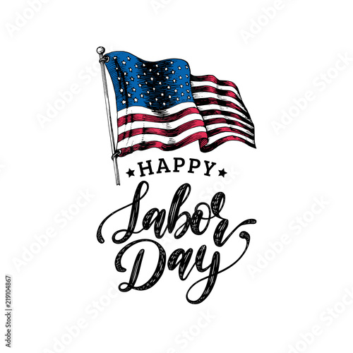 Labor Day, hand lettering. American holiday illustration with USA flag in engraved style. Vector greeting card, poster.