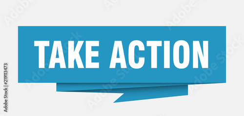 take action