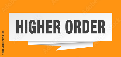 higher order