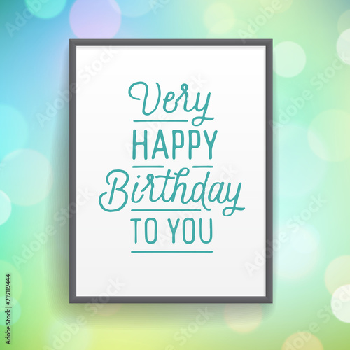 Poster with hand drawn lettering Birthday greetings